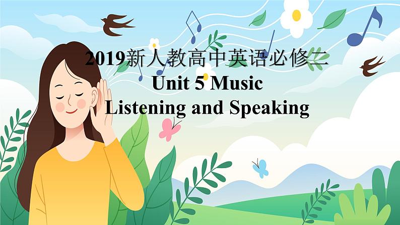 人教版高中英语必修二Unit5 Music-Listening and Speaking课件+教案01