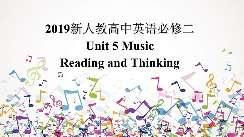 人教版高中英语必修二Unit5 Music-Reading and Thinking课件第1页