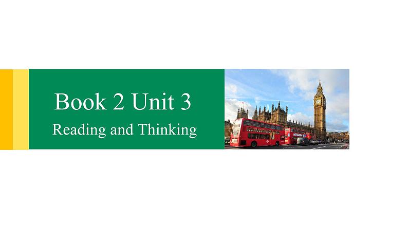 人教版必修第二册Unit3Reading_and_Thinking教材解读课件第1页