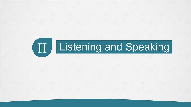 人教版必修第三册Unit1Listening_and_Speaking-Listening_and_Talking公开课课件第7页