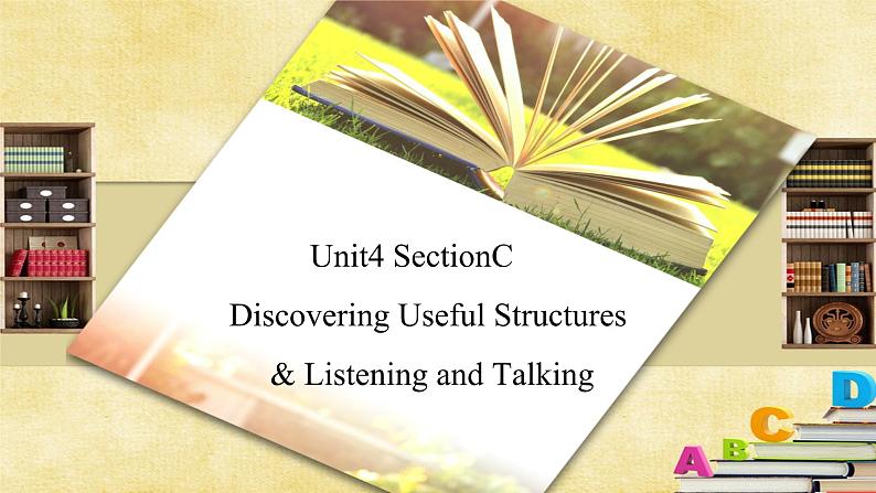 人教必修一Unit4_SectionC_Discovering_Useful_Structures_and_Listening_精品课件第1页