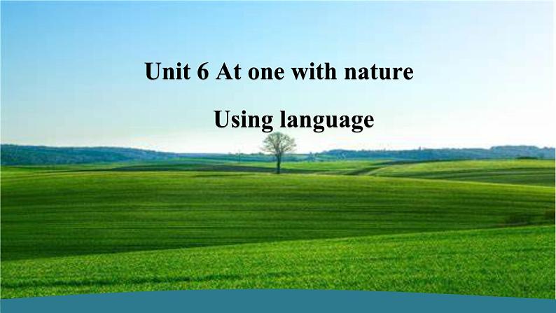 外研必修第一册Unit6_Using_language_公开课课件第1页