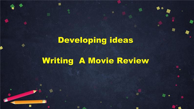 外研必修第二册Unit4_Developing_ideas_and_presenting_idea-writing_精品课件第2页