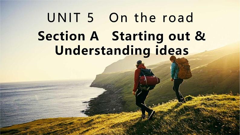 外研必修第二册Unit5_Starting_out_and_understanding_ideas_知识点课件第1页