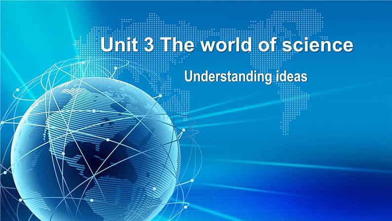 外研必修第三册Unit3_Understanding_ideas_公开课课件第1页