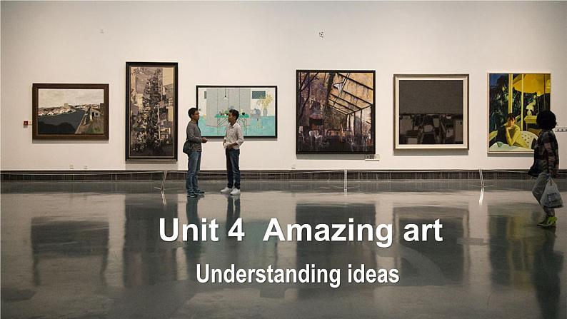 外研必修第三册Unit4_Understanding_ideas_公开课课件第1页