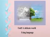 外研选择性必修第二册Unit5 Using language 名师课件