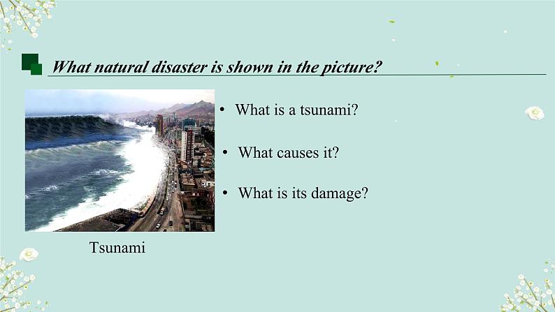 人教2019版英语必修一Unit 4 Natural Disasters Video Time课件第7页