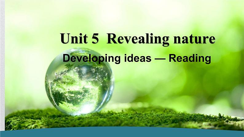 外研选择性必修第一册Unit5 Developing ideas-reading 公开课课件第1页