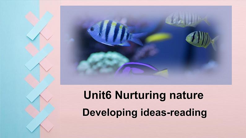 外研选择性必修第一册Unit6 Developing ideas-reading 名师课件第1页