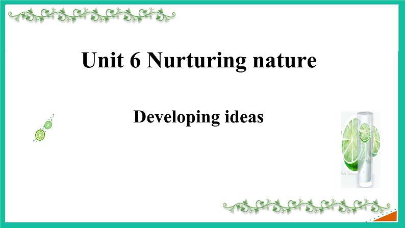 外研选择性必修第一册Unit6_Developing_ideas_精品课件第1页