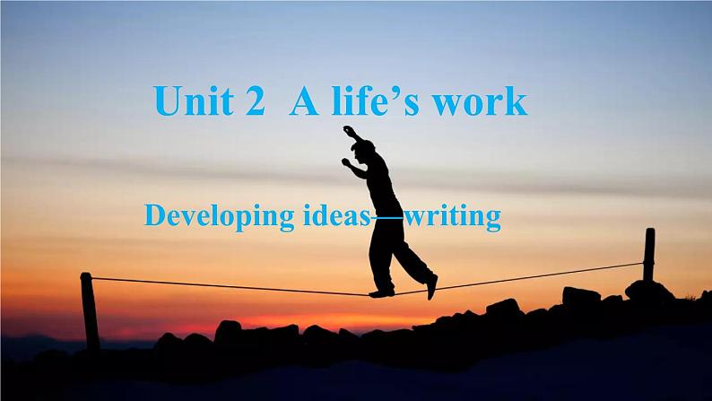 外研选择性必修第三册Unit2 Developing ideas-writing 公开课课件第1页