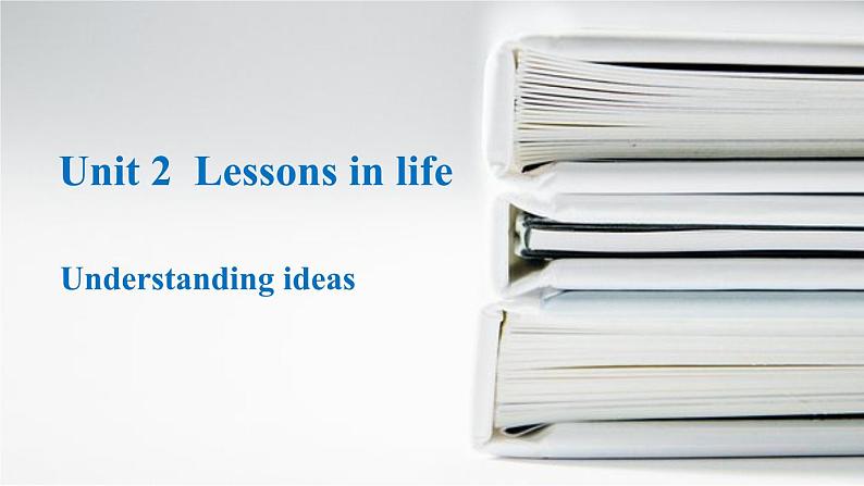 外研选择性必修第四册Unit2 Understanding ideas 公开课课件第1页