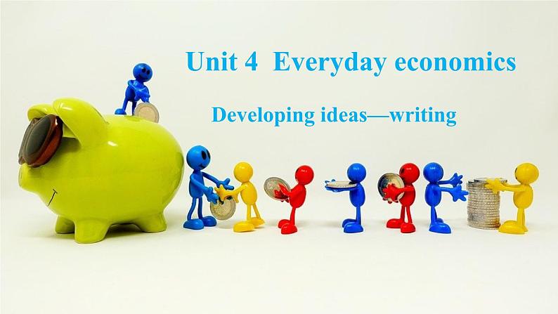 外研选择性必修第四册Unit4 Developing ideas-writing 公开课课件第1页