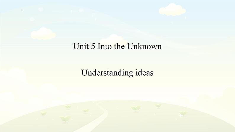 外研选择性必修第四册Unit5 Understanding ideas 精品课件第1页