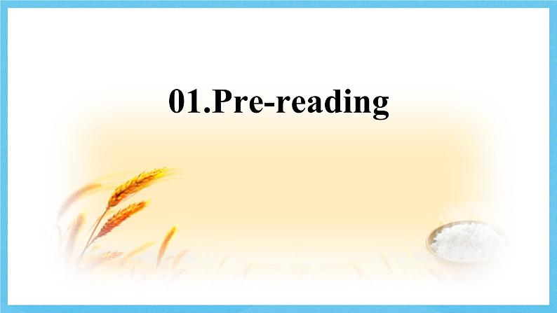 人教版（2019）高中英语选择性必修第一册Unit 5《Working the Land》Reading and Thinking 课件第3页