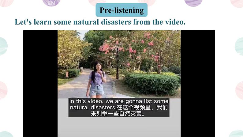 Unit 4 Natural disasters Listening and Talking  课件 2024-2025学年高中英语人教版（2019）必修第一册第8页