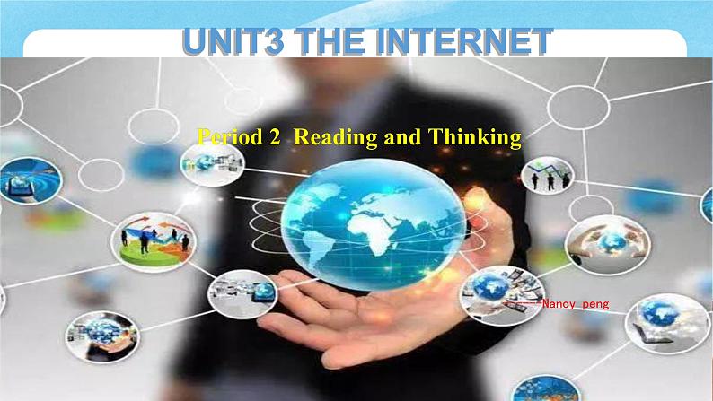 Unit 3 The Internet Reading and Thinking 课件 2024-2025学年高中英语人教版（2019）必修第二册第1页