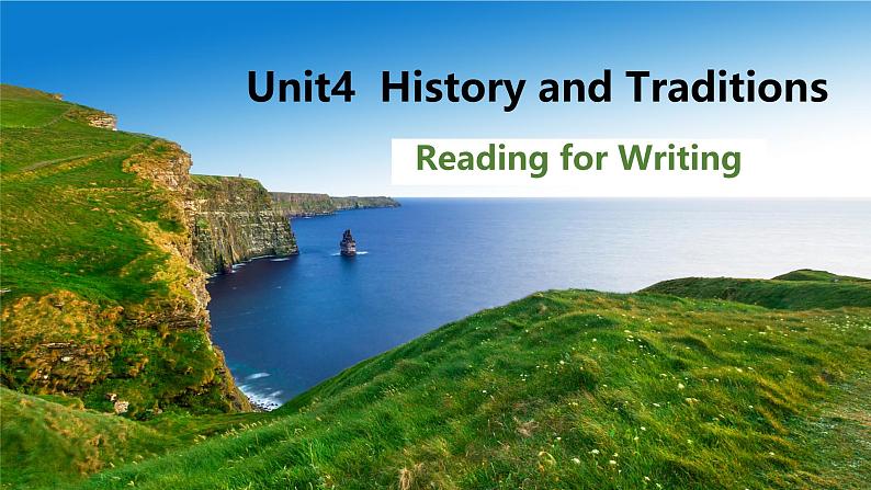 Unit 4 History and traditions Reading for writing 课件 2024-2025学年高中英语人教版（2019）必修第二册第1页