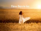Unit 2 Onwards and upwards Three Days to See課件-高中英語外研版（2019）選擇性必修第一冊(cè)