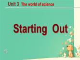 Unit 3 The world of science Starting  Out 课件英语外研版（2019）必修第三册