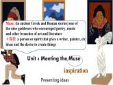 Unit 4 Meeting the muse Presentiog ideas 課件高中英語外研版（2019）選擇性必修第一冊(cè)