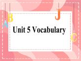 Unit 5 Revealing nature Vocabulary 課件高中英語外研版（2019）選擇性必修第一冊(cè)