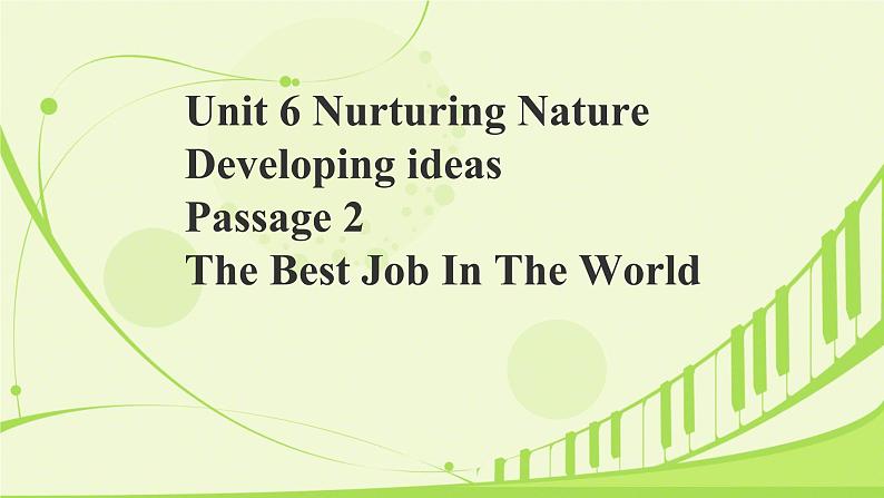 Unit 6 Nurturing nature Developing ideas  课件高中英语外研版（2019）选择性必修第一册第1页