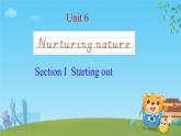 Unit 6 Nurturing nature  Starting out 課件高中英語外研版（2019）選擇性必修第一冊(cè)