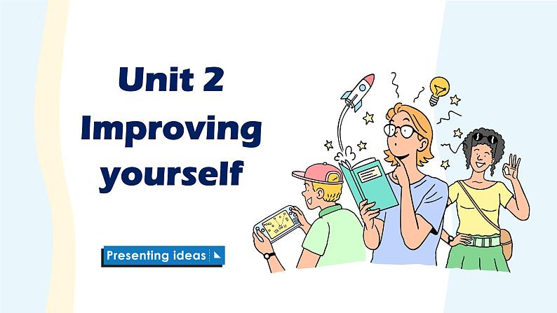 Unit 2 Improving yourself  Presentiog Ideas 课件高中英语外研版（2019）选择性必修第二册第1页