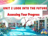 Unit 2 Look into the future  Assessing Your Progress 課件人教版高中英語（2019）選擇性必修第一冊