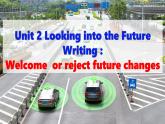 Unit 2 Look into the future reading for writing課件人教版高中英語（2019）選擇性必修第一冊