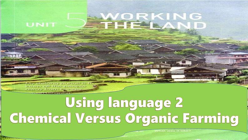 Unit 5 Working the land Using language 2课件高中英语(2019)人教版选择性必修第一册第2页