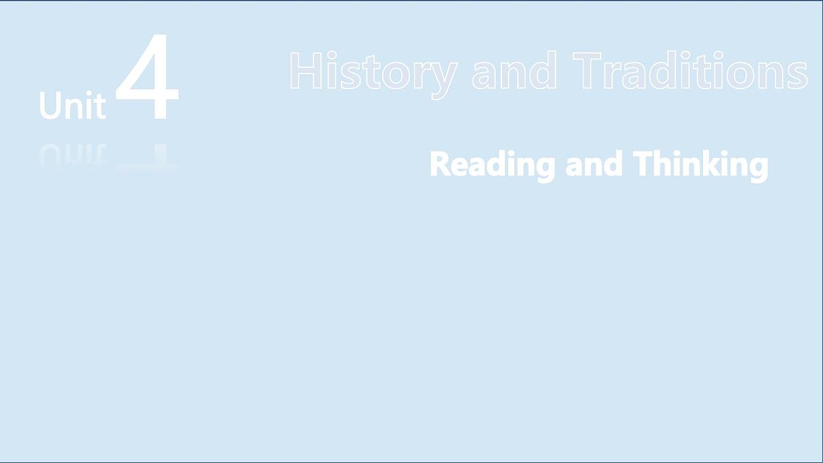 人教版（2019）必修 第二册Unit 4 History and traditions Reading and Thinking 课件35第1页