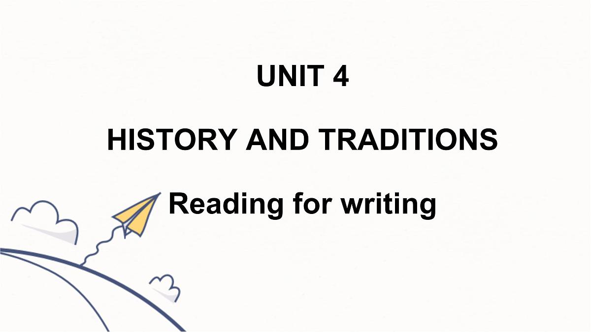 人教版（2019）必修 第二册Unit 4 History and traditions Reading for Writing课件85第1页