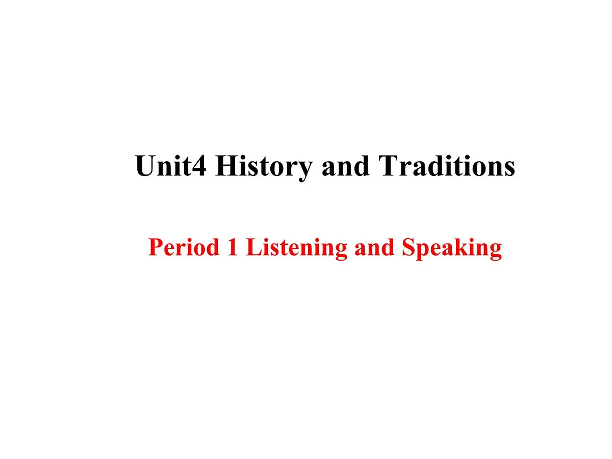 人教版（2019）必修第二册Unit4 History and Traditions Listening and Speaking课件30第1页