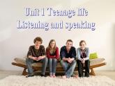 人教版（2019）高中英語(yǔ) 必修一Unit1 Teenage Life Listening and Speaking 課件+教學(xué)設(shè)計(jì)