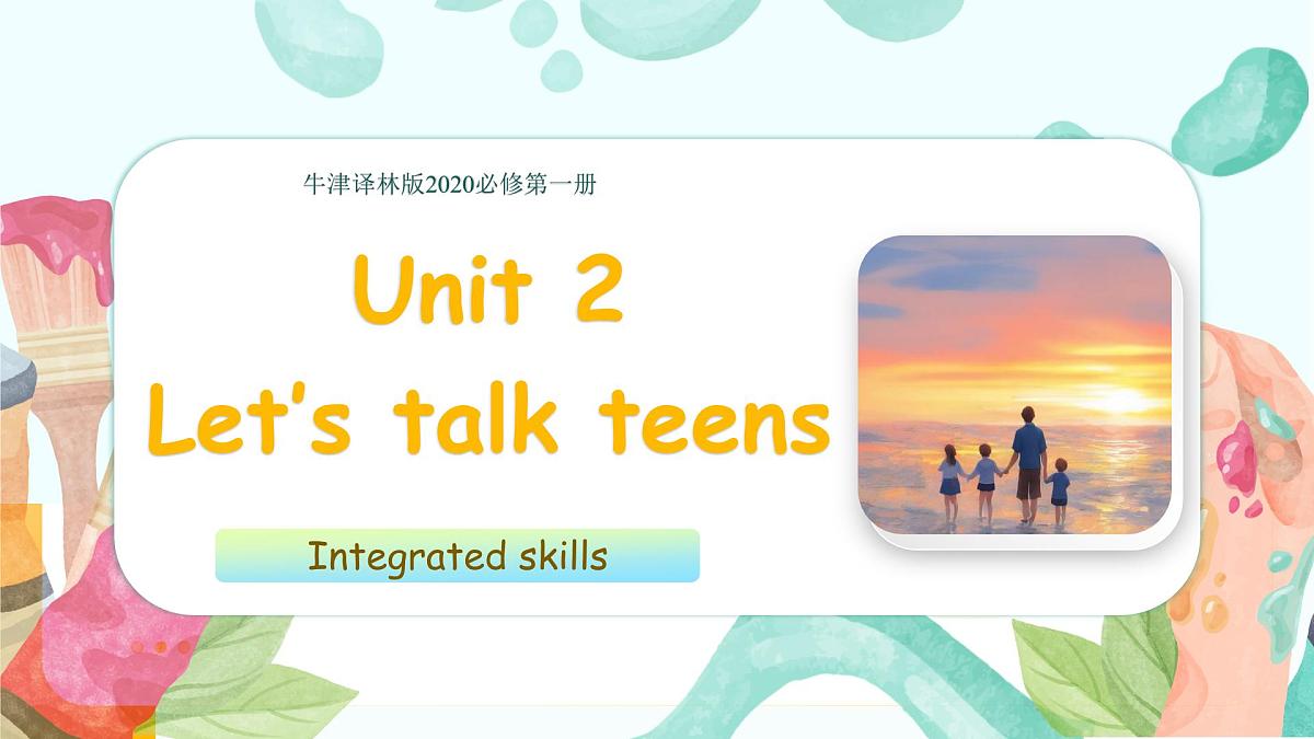Unit 2 Period 3 Integrated skills（课件）-2025-2026学年高中英语必修第一册（译林版2020）第1页