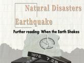 Unit 5 Natural Disasters Reading Further（课件） -2024-2025学年（重大版）（2019）英语必修 第二册