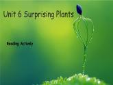 Unit 6 Surprising Plants Reading Actively（课件） -2024-2025学年（重大版）（2019）英语必修 第一册