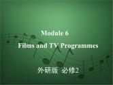 2020外研版高考英语一轮复习预习课件：必修2 Module 6　Films and TV Programmes