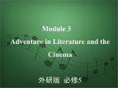 2020外研版高考英语一轮复习预习课件：必修5 Module 3　Adventure in Literature and the Cinema