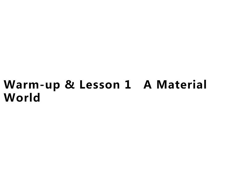 高中英语北师大版必修四课件：Unit 10 Money Warm-up & Lesson 1　A Material World第7页