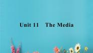 北师大版高一下册模块4 Unit 11 The Media授课课件ppt