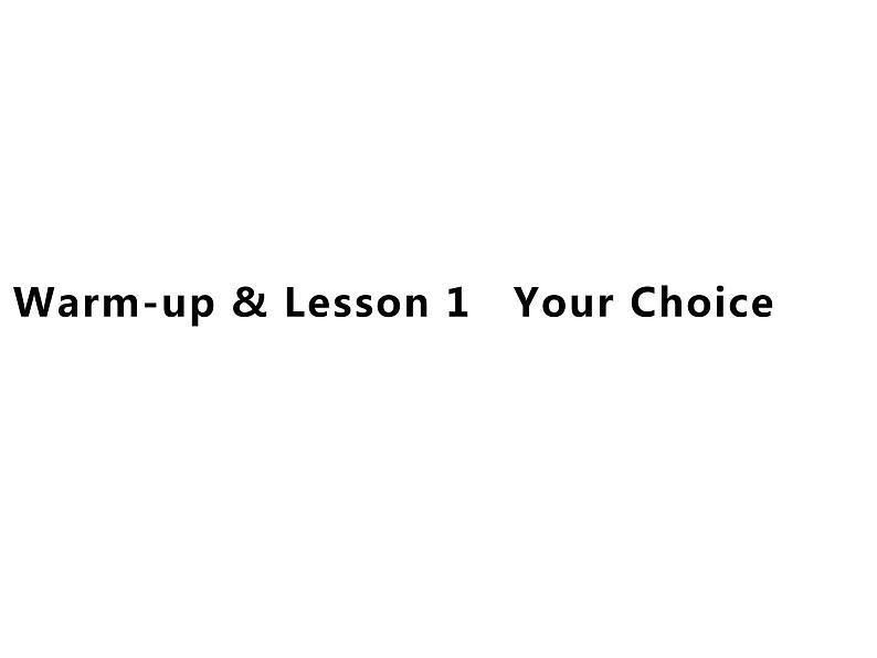 高中英语北师大版必修五课件：Unit 14 Careers Warm-up & Lesson 1　Your Choice第7页