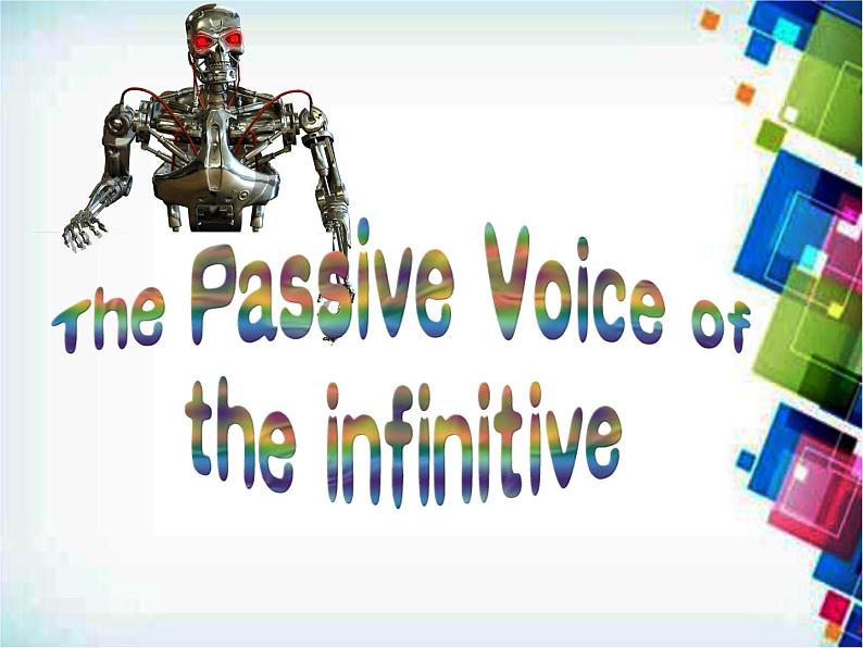 高中英语语法课件——不定式的被动式第2页