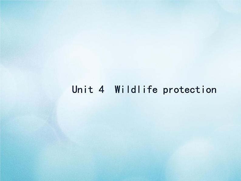 2021届高考英语一轮复习Unit4Wildlifeprotection典例课件新人教版必修201