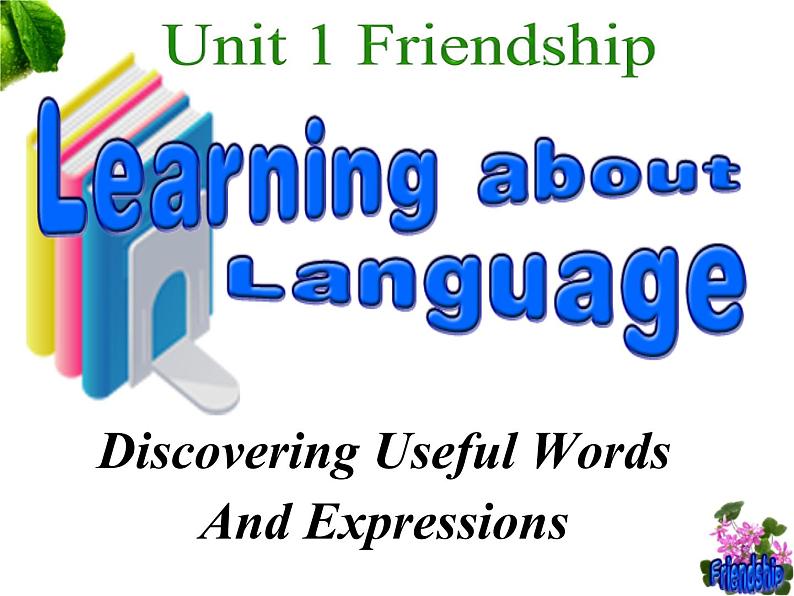 人教版高中英语必修一-Unit-1-Friendship-period-5-Learning-about-language（共33张PPT）01