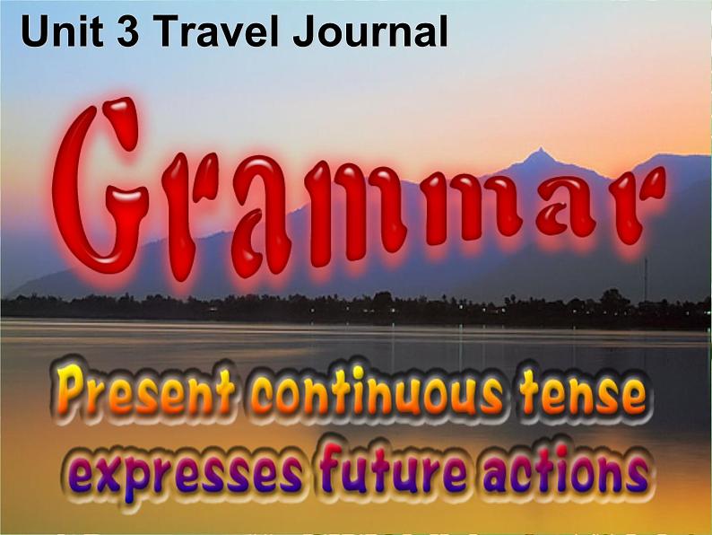 人教版高中英语必修一unit3----Grammar（共35张PPT）第1页