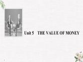 （新）人教版英语必修第三册课件：Unit 5 THE VALUE OF MONEY Section Ⅰ Listening and Speaking